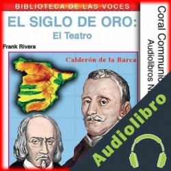 Audiolibro El teatro: El siglo de oro Frank Rivera