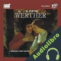 Audiolibro Werther Johann Wolfgang von Goethe