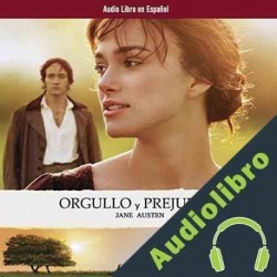 Audiolibro Orgullo y Prejucio Jane Austen
