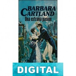 Una extraña pasión Barbara Cartland