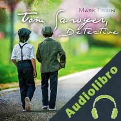 Audiolibro Tom Sawyer, Detective Mark Twain