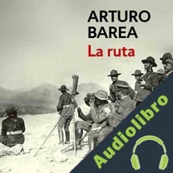 Audiolibro La ruta Arturo Barea