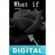 What if: Always Adriana L. S. Swift