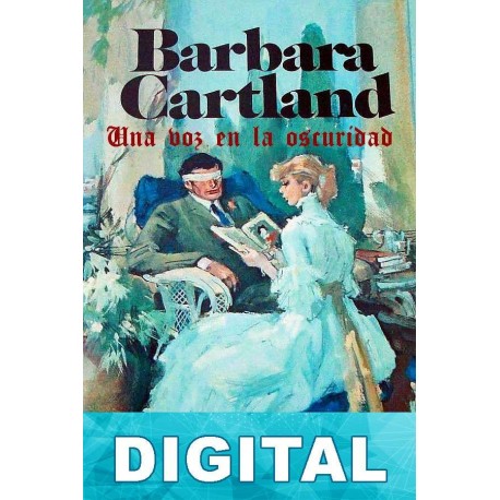 Una voz en la oscuridad Barbara Cartland