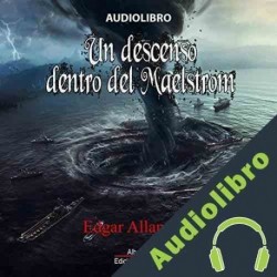 Audiolibro Un descenso dentro del Maelstrom Edgar Allan Poe