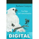 La hija del veterinario Barbara Comyns