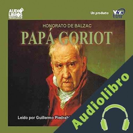 Audiolibro Papa Goriot Honoré de Balzac