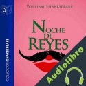 Audiolibro Noche de reyes William Shakespeare