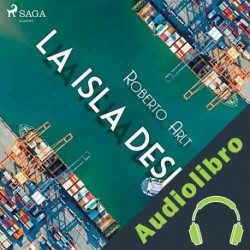 Audiolibro La isla desierta Roberto Arlt