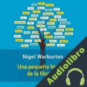 Audiolibro Una Pequeña Historia de la Filosofía Nigel Warburton