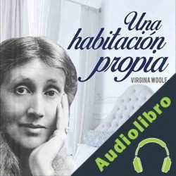 Audiolibro Una Habitación propia Virginia Woolf