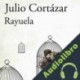 Audiolibro Rayuela Julio Cortázar