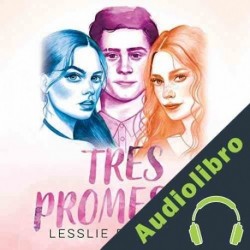 Audiolibro Tres promesas Lesslie Polinesia