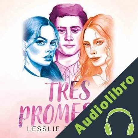 Audiolibro Tres promesas Lesslie Polinesia