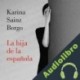 Audiolibro La hija de la española Karina Sainz Borgo