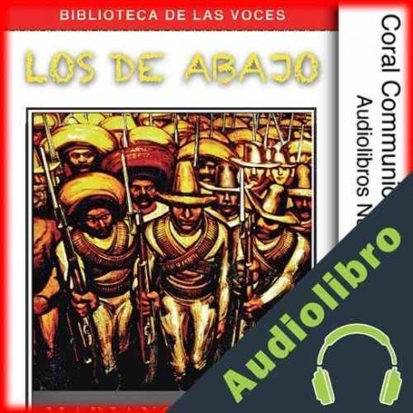 Audiolibro Los de abajo Mariano Azuela
