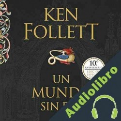 Audiolibro Un mundo sin fin Ken Follett
