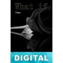 What if: You Adriana L. S. Swift