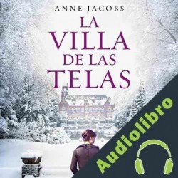 Audiolibro La villa de las telas Anne Jacobs