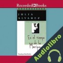 Audiolibro En el Tiempo de las Mariposas Julia Alvarez