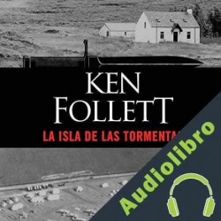 Audiolibro La isla de las tormentas Ken Follett