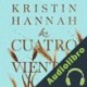 Audiolibro Los cuatro vientos Kristin Hannah