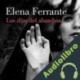 Audiolibro Los días del abandono Elena Ferrante