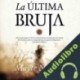 Audiolibro La Última Bruja Mayte Navales