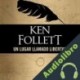 Audiolibro Un lugar llamado libertad Ken Follett