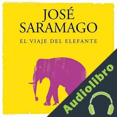 Audiolibro El viaje del elefante José Saramago