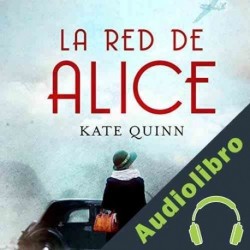 Audiolibro La red de Alice Kate Quinn