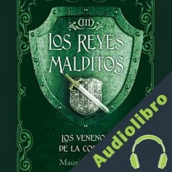 Audiolibro Los venenos de la corona Maurice Druon