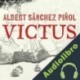 Audiolibro Victus Albert Sánchez Piñol