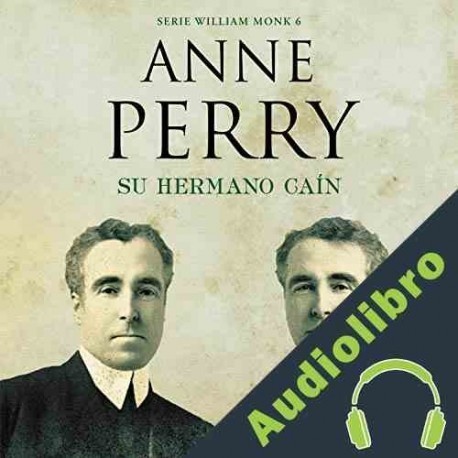 Audiolibro Su hermano Caín Anne Perry