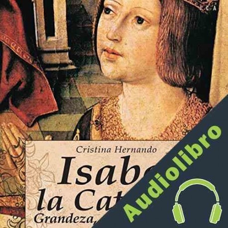 Audiolibro Isabel la Católica Cristina Hernando Polo