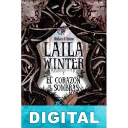 Laila Winter y el Corazón de las Sombras Bárbara G. Rivero