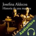 Audiolibro Historia de una maestra Josefina Aldecoa
