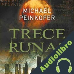 Audiolibro Trece runas Michael Peinkofer