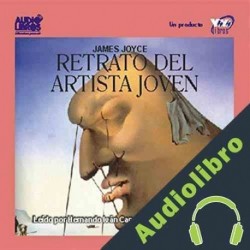 Audiolibro Retrato del Artista Joven James Joyce