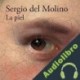 Audiolibro La piel Sergio del Molino