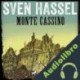 Audiolibro Monte Cassino Sven Hassel