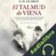 Audiolibro El talmud de Viena Gonzalo Hernández Guarch