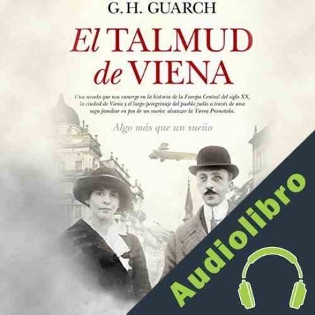 Audiolibro El talmud de Viena Gonzalo Hernández Guarch