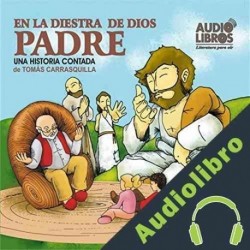 Audiolibro En la Diestra de Dios Padre Tomas Carrasquilla