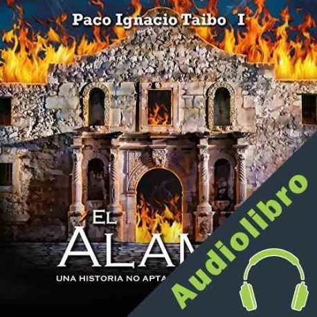 Audiolibro El álamo Paco Ignacio Taibo II