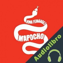 Audiolibro Mapocho Nona Fernandez