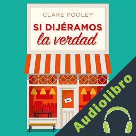 Audiolibro Si dijéramos la verdad Clare Pooley
