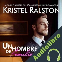 Audiolibro Un Hombre de Familia Kristel Ralston