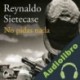 Audiolibro No pidas nada Reynaldo Sietecase
