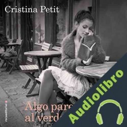 Audiolibro Algo parecido al verdadero amor Cristina Petit